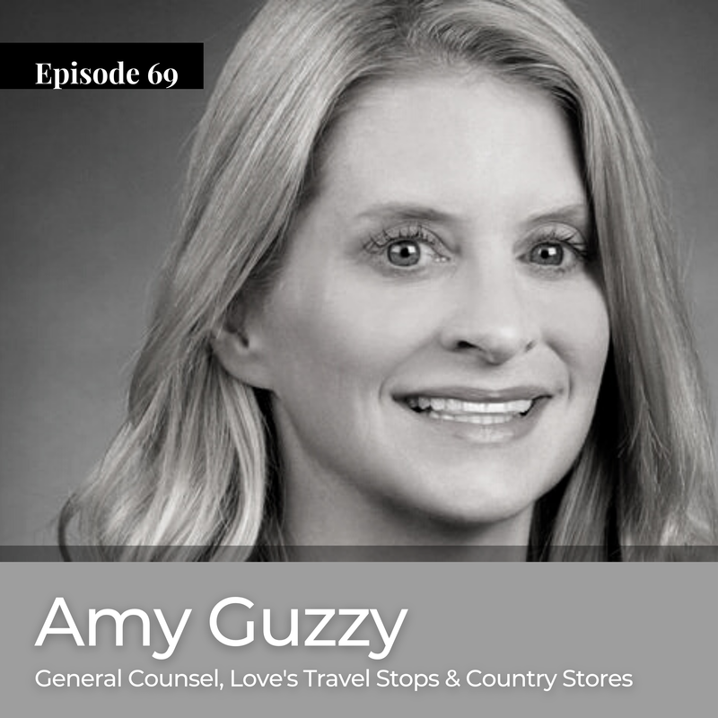 Today I’m talking with Amy Guzzy, General Counsel of Love’s Travel Stops & Country Stores in Oklahoma City. Amy is from Tulsa, Oklahoma, attended Texas Christian University for undergrad where she studied merchandising and business. Amy then attended the University of Oklahoma for law school. After law school, Amy went into private practice with a focus on real estate but it wasn’t long before Amy began diversifying her experience and expertise. She would end up spending five years seeking out meaningful opportunities with her firm and building a resume that few could compete with, which is what made Amy perfect for the job of Love’s first in-house lawyer almost 17 years ago. There were many valuable lessons that I soaked up during my discussion with Amy but I’ll share two here. First is the importance of continuously educating yourself and surrounding yourself with smart, trustworthy people. Second, is the positive impact that a team or family mindset can have on one’s career. As you listen to Amy’s story, you’ll understand how she became a trusted advisor to the Love’s family and built Love’s legal department from the ground up. And while she’s become an integral part of the Love’s family, Amy has built a beautiful family of her own. She’s been married to her husband, Christian (who is also a successful lawyer), for 22 years. The two live in Oklahoma City and have three wonderful children: Ellison who is a junior in college, Quincy, who is a high school senior, and Grey who is a freshman. I think I speak for all of them when I say Amy’s family has so much to be proud of. And, I’m hopeful, you all will agree with me after listening to our conversation. Please enjoy. 