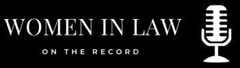 Women In Law On the Record